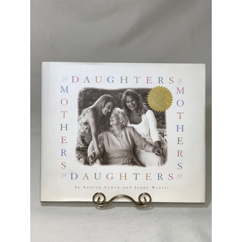 "Daughters & Mothers" Hardcover Book By Lauren Cowen & Jayne Wexler Photo